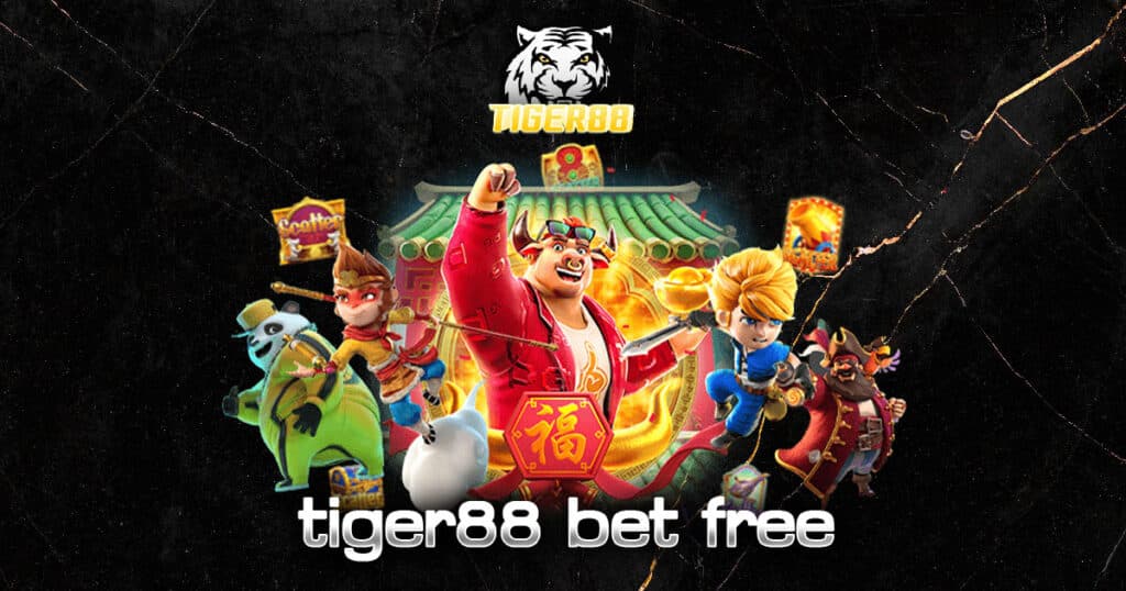 tiger88 bet free